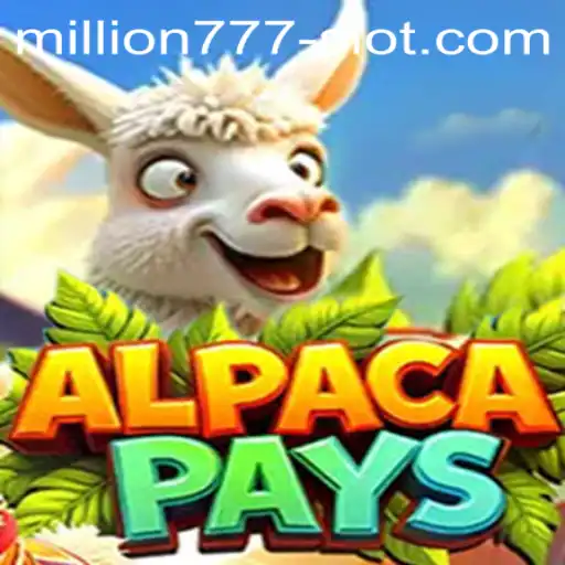 Exploring AlpacaPays and Million 777 Slot