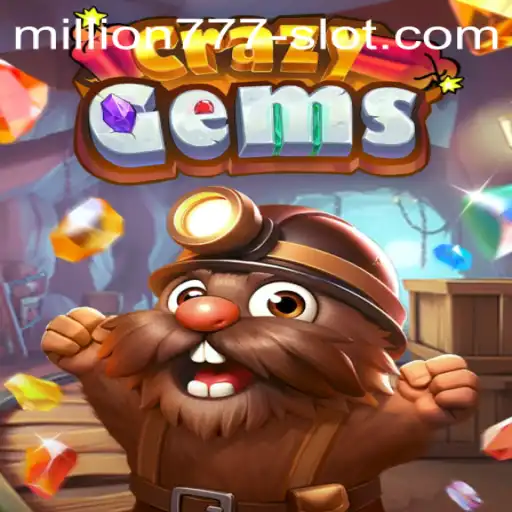 Immerse Yourself in the Thrilling World of CrazyGems: A Million 777 Slot Adventure