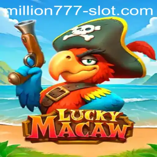 Experience the Thrills of LuckyMacaw's Million 777 Slot Game