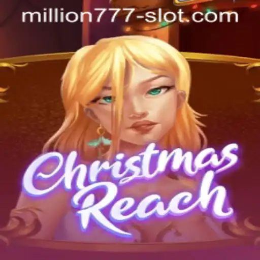 Exploring the World of ChristmasReach: A Festive Delight in Million 777 Slot