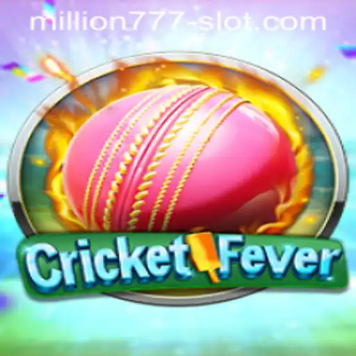 Explore the Excitement of CricketFever and Million 777 Slot