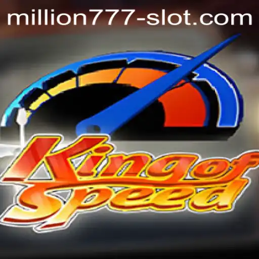 KingofSpeed: The Thrilling World of Virtual Racing Meets Million 777 Slot