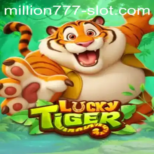 Exploring the Exciting World of LuckyTiger: Million 777 Slot Game