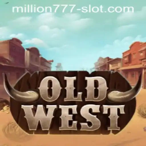 Exploring the Exciting Realm of OldWest: A Million 777 Slot Adventure