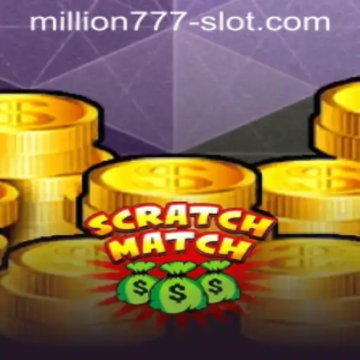 Exploring ScratchMatch: The Exciting World of Million 777 Slot