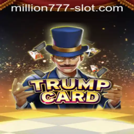 Exploring the Intriguing World of TrumpCard: The Million 777 Slot Game