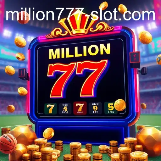 The Thrilling Intersection of Virtual Sports and Million 777 Slot