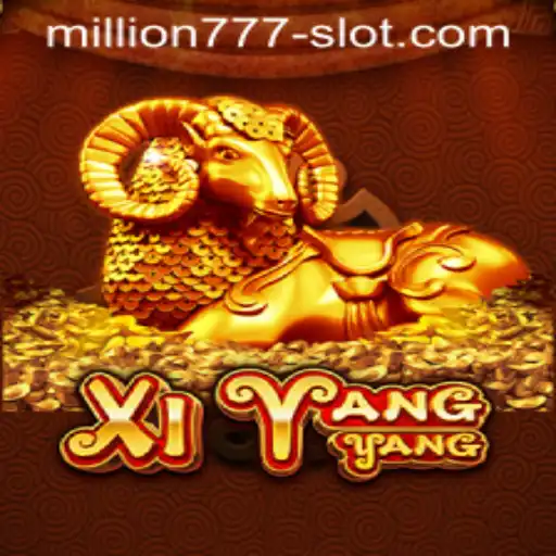 Exploring the Thrills of XiYangYang and Million 777 Slot